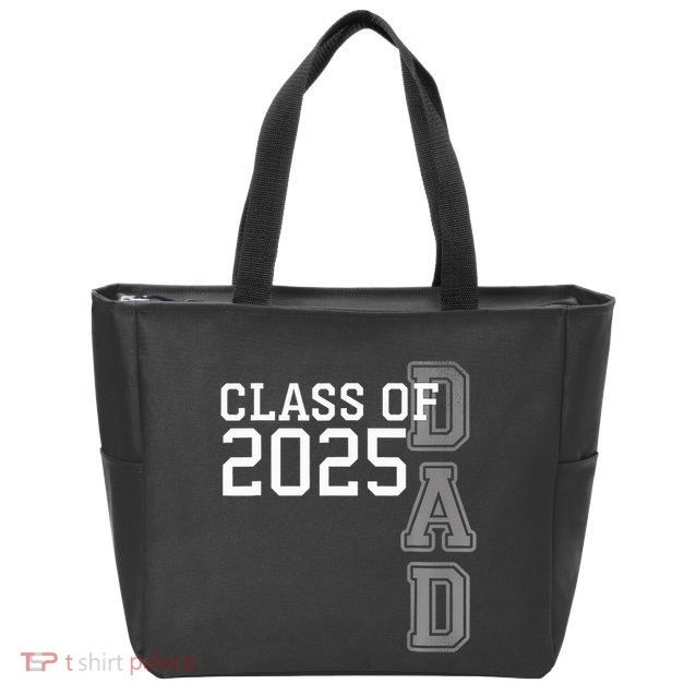 Dad Senior 2025 Proud Dad Of A Class Of 2025 Graduate Father Zip Tote Bag