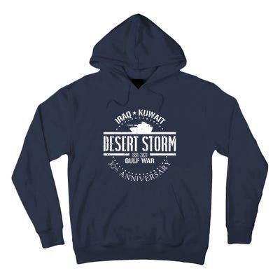 Desert Storm 30th Anniversary 1991 Gulf War Veteran Military Tall Hoodie