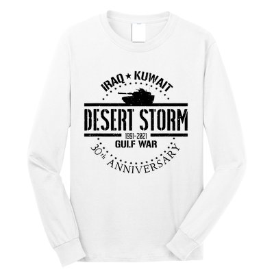 Desert Storm 30th Anniversary 1991 Gulf War Veteran Military Long Sleeve Shirt