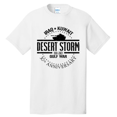 Desert Storm 30th Anniversary 1991 Gulf War Veteran Military Tall T-Shirt