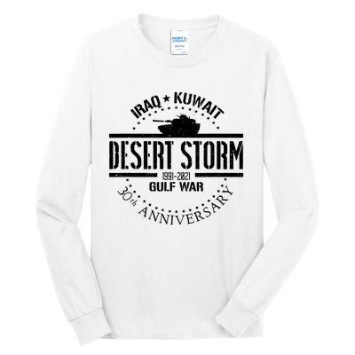 Desert Storm 30th Anniversary 1991 Gulf War Veteran Military Tall Long Sleeve T-Shirt