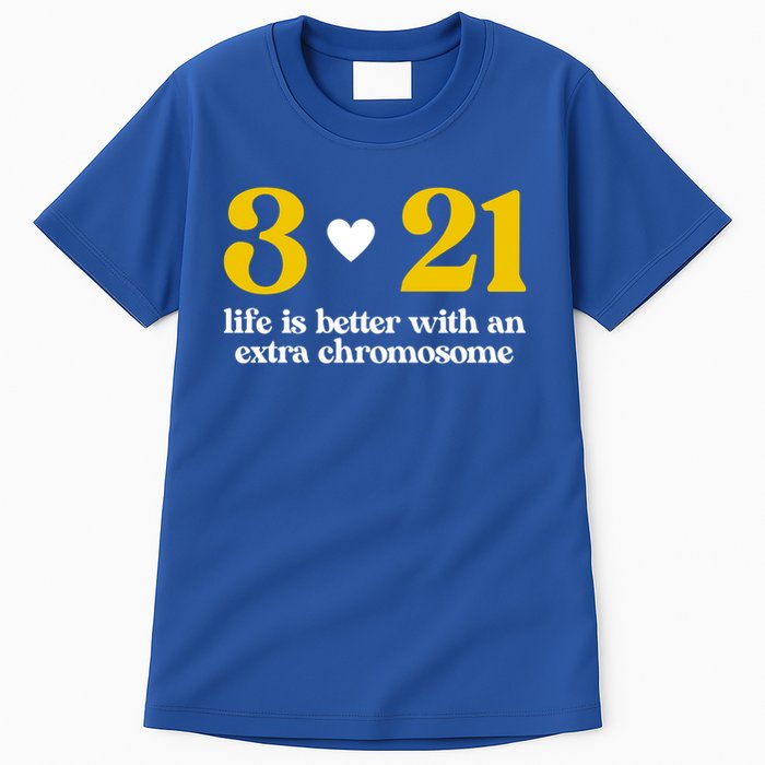 Down Syndrome 3:21 Life Is Better Extra Chromosome Tall T-Shirt