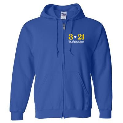 Down Syndrome 3:21 Life Is Better Extra Chromosome Full Zip Hoodie