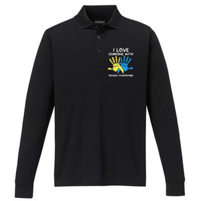 Down Syndrome Awareness  I Love Someone With Down Syndrome Performance Long Sleeve Polo