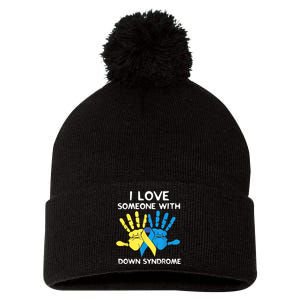 Down Syndrome Awareness  I Love Someone With Down Syndrome Pom Pom 12in Knit Beanie