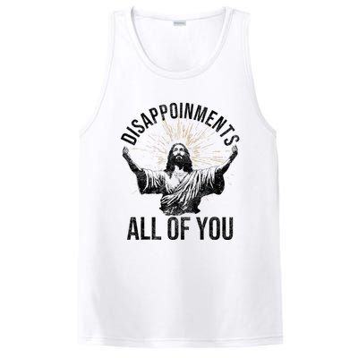 Disappointments Sarcastic All Of You Christian Jesus Funny PosiCharge Competitor Tank