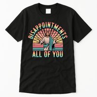 Disappointments Sarcastic All Of You Christian Jesus  Tall T-Shirt
