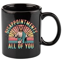 Disappointments Sarcastic All Of You Christian Jesus  11oz C Handle Ceramic Mug