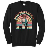 Disappointments Sarcastic All Of You Christian Jesus  Tall Sweatshirt