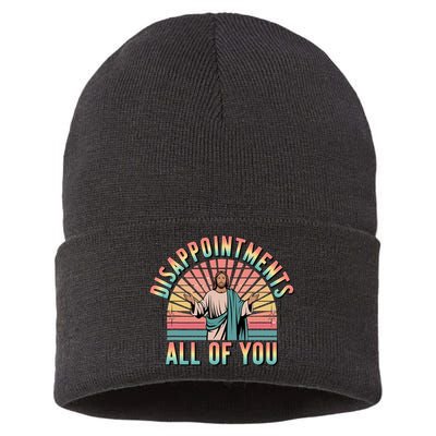 Disappointments Sarcastic All Of You Christian Jesus  Sustainable Knit Beanie