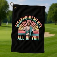 Disappointments Sarcastic All Of You Christian Jesus  Golf Towel