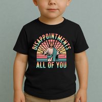 Disappointments Sarcastic All Of You Christian Jesus  Toddler T-Shirt