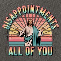 Disappointments Sarcastic All Of You Christian Jesus  Cotton Canvas Backpack