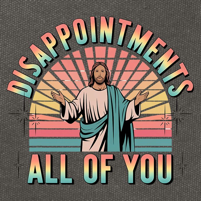 Disappointments Sarcastic All Of You Christian Jesus  Cotton Canvas Backpack