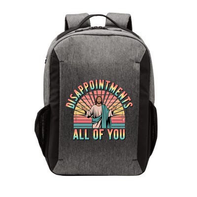 Disappointments Sarcastic All Of You Christian Jesus  Vector Backpack
