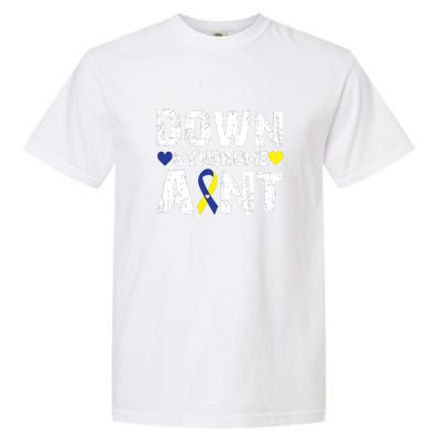 Down Syndrome Aunt Family Matching For Down Syndrome Awareness Gift Garment-Dyed Heavyweight T-Shirt