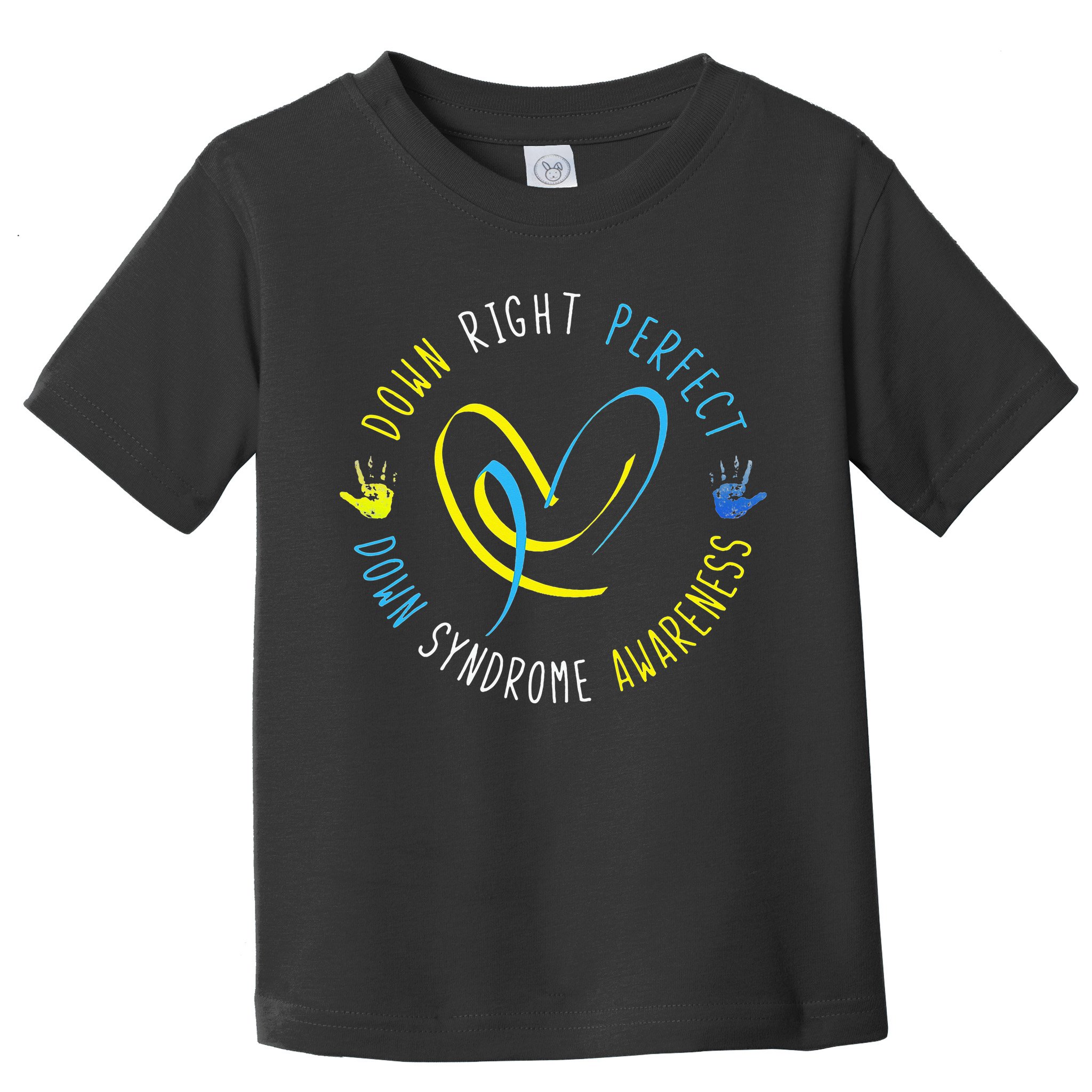 Down Syndrome Awareness Day 21 March Down Right Perfect Toddler T-Shirt