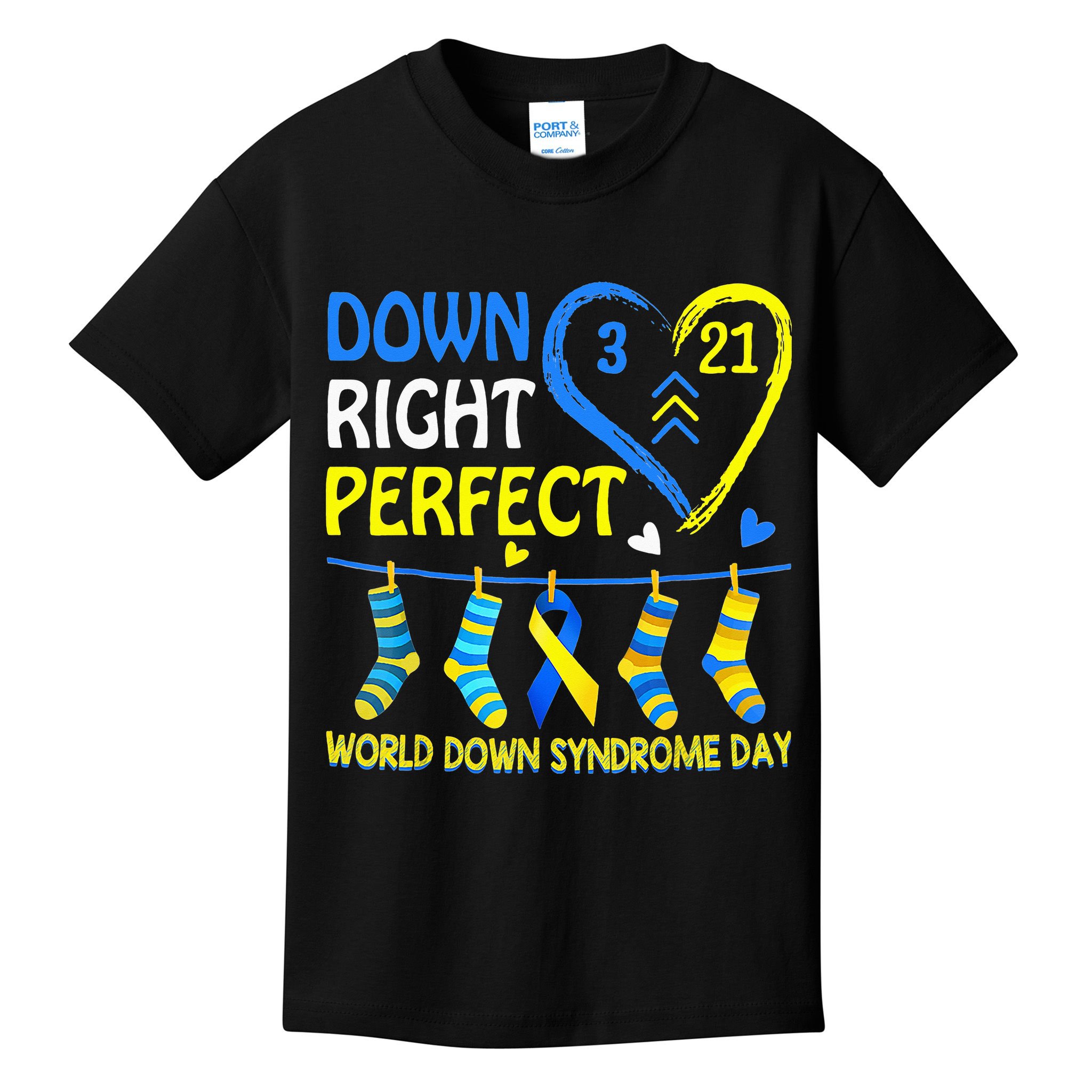 Down Syndrome Awareness Down Right Perfect Kids T-Shirt