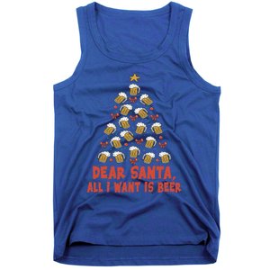 Dear Santa All I Want Is Beer Funny Christmas Xmas Tree Funny Gift Tank Top