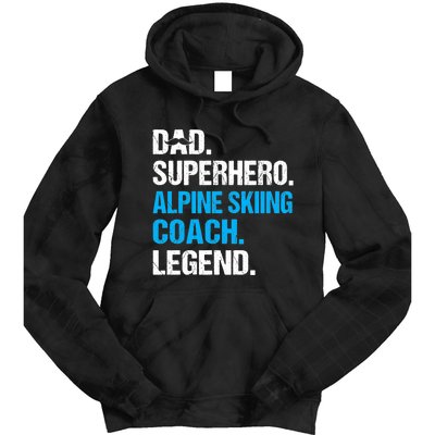 Dad Superhero Alpine Skiing Coach Funny Alpine Skiing Coach Tie Dye Hoodie