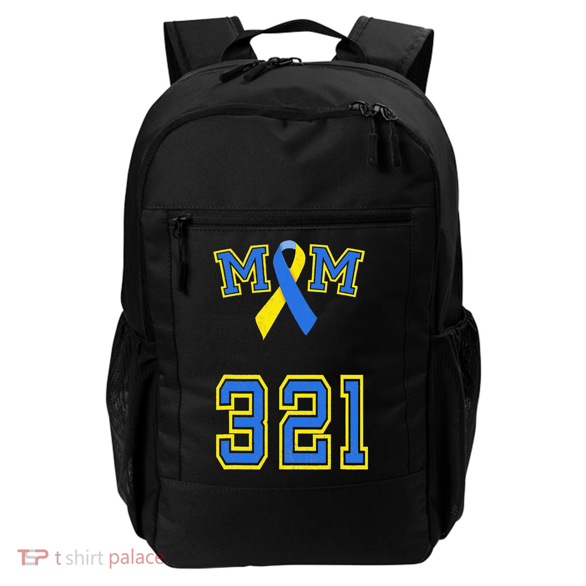 Down Syndrome Awareness Trisomy 21 Mom T 3 21 Month Backpack