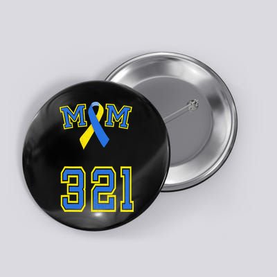 Down Syndrome Awareness Trisomy 21 Mom T 3 21 Month Button