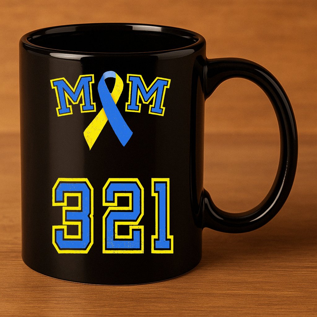 Down Syndrome Awareness Trisomy 21 Mom T 3 21 Month 11oz C Handle Ceramic Mug