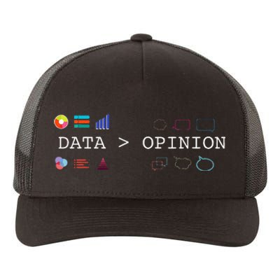 Data Science And Statistics Data Is Greater Than Opinion Yupoong Adult 5-Panel Trucker Hat