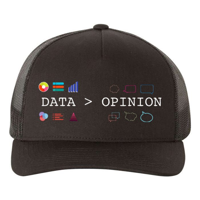 Data Science And Statistics Data Is Greater Than Opinion Yupoong Adult 5-Panel Trucker Hat