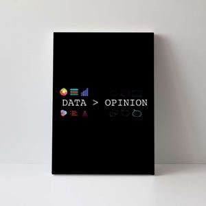 Data Science And Statistics Data Is Greater Than Opinion Canvas