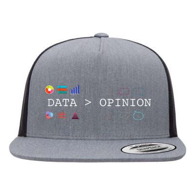 Data Science And Statistics Data Is Greater Than Opinion Flat Bill Trucker Hat