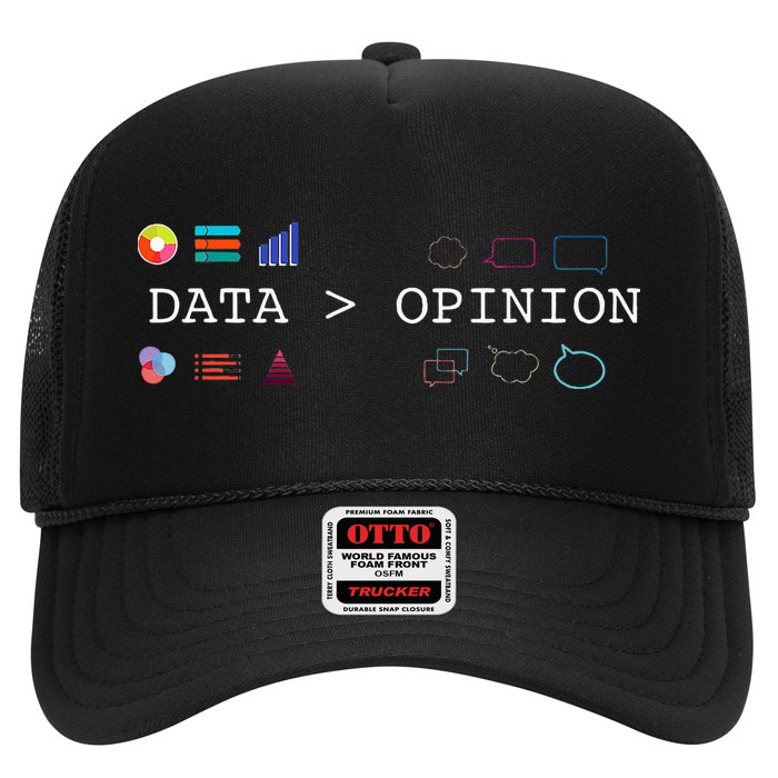 Data Science And Statistics Data Is Greater Than Opinion Trucker Hat