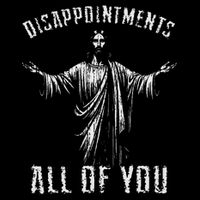 Disappointments Sarcastic All Of You Christian Jesus Full-Length Apron With Pockets
