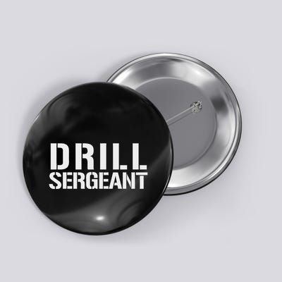 Drill Sergeant Army Boot Camp Button