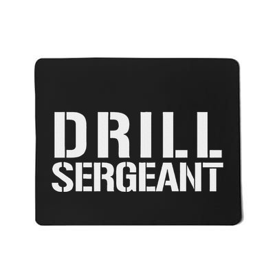 Drill Sergeant Army Boot Camp Mousepad