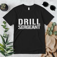 Drill Sergeant Army Boot Camp Premium T-Shirt