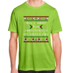 Dear Santa All I Want For Christmas Is My Gross Pay Xmas Adult ChromaSoft Performance T-Shirt