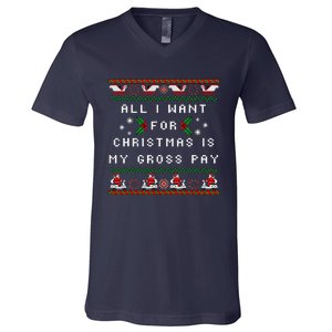 Dear Santa All I Want For Christmas Is My Gross Pay Xmas V-Neck T-Shirt