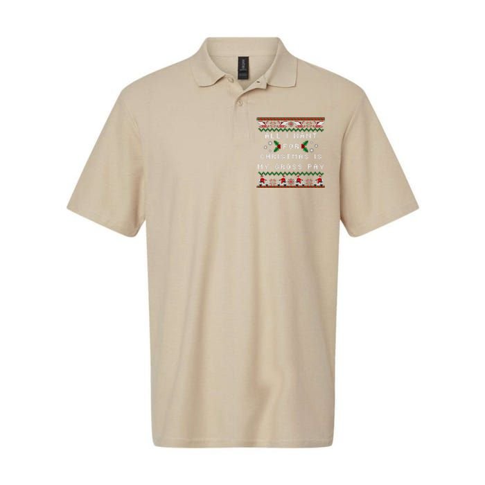 Dear Santa All I Want For Christmas Is My Gross Pay Xmas Softstyle Adult Sport Polo