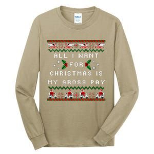 Dear Santa All I Want For Christmas Is My Gross Pay Xmas Tall Long Sleeve T-Shirt