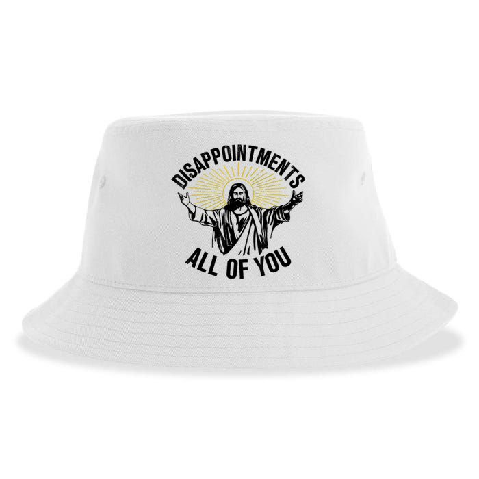 Disappointments Sarcastic All Of You Christian Jesus Sustainable Bucket Hat