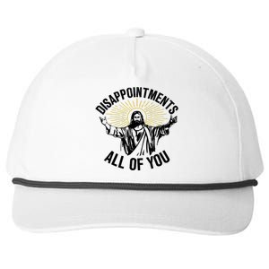 Disappointments Sarcastic All Of You Christian Jesus Snapback Five-Panel Rope Hat