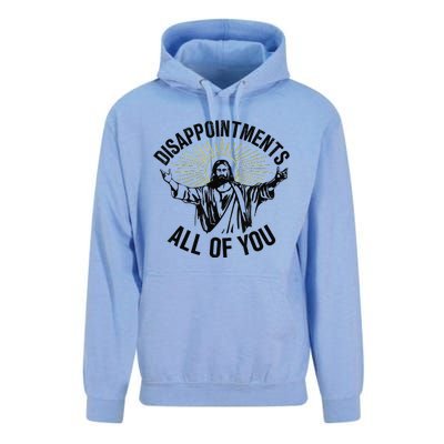 Disappointments Sarcastic All Of You Christian Jesus Gift Unisex Surf Hoodie