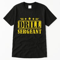 Drill Sergeant A Drill Team Or Warrant Officer Tall T-Shirt