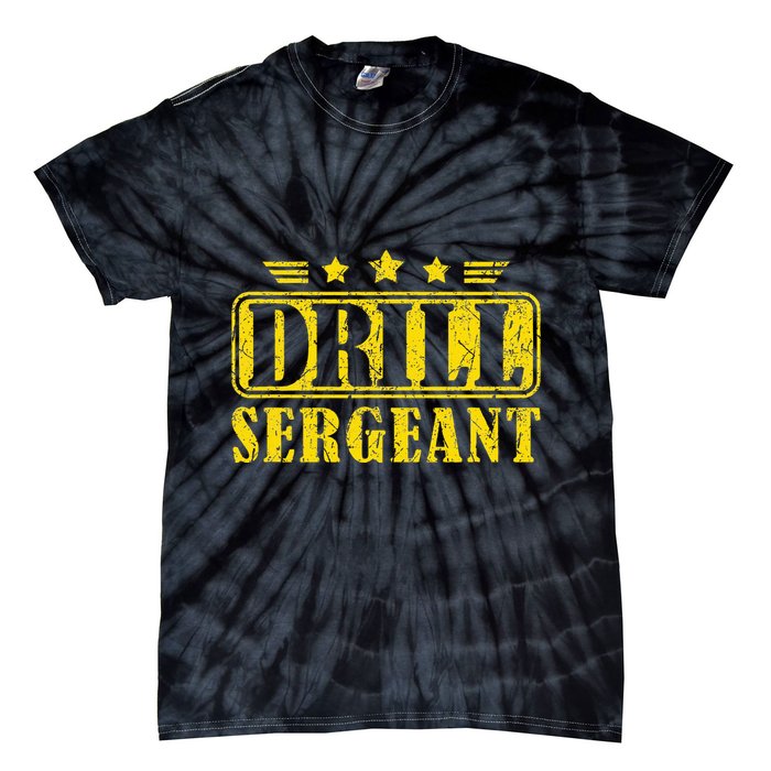 Drill Sergeant A Drill Team Or Warrant Officer Tie-Dye T-Shirt