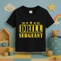 Drill Sergeant A Drill Team Or Warrant Officer Toddler T-Shirt