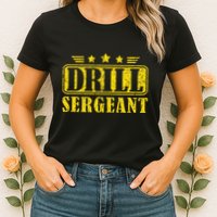 Drill Sergeant A Drill Team Or Warrant Officer Womens T-Shirt