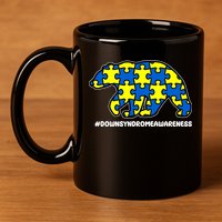 Down Syndrome Awareness Bear 11oz C Handle Ceramic Mug