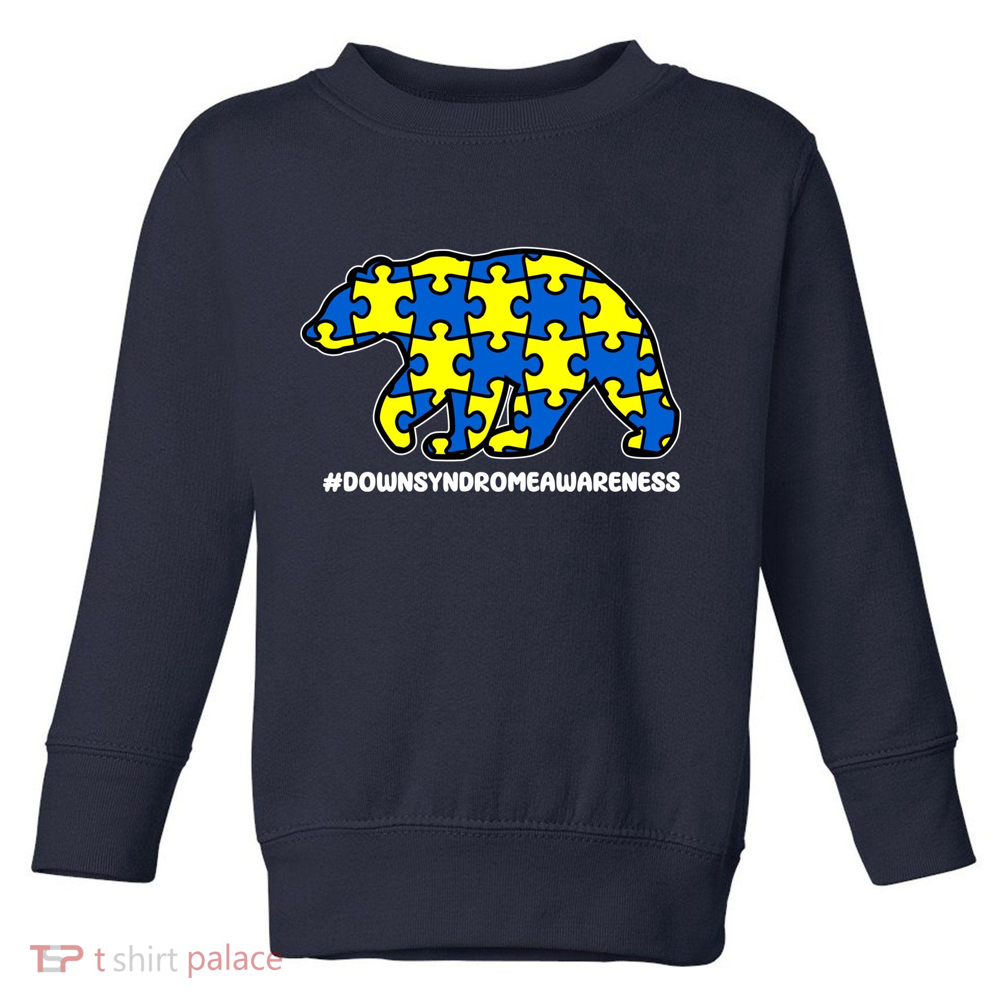 Down Syndrome Awareness Bear Toddler Sweatshirt