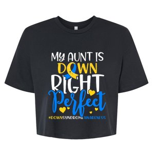 Down Syndrome Awareness My Aunt Is Down Right Perfect Bella+Canvas Jersey Crop Tee